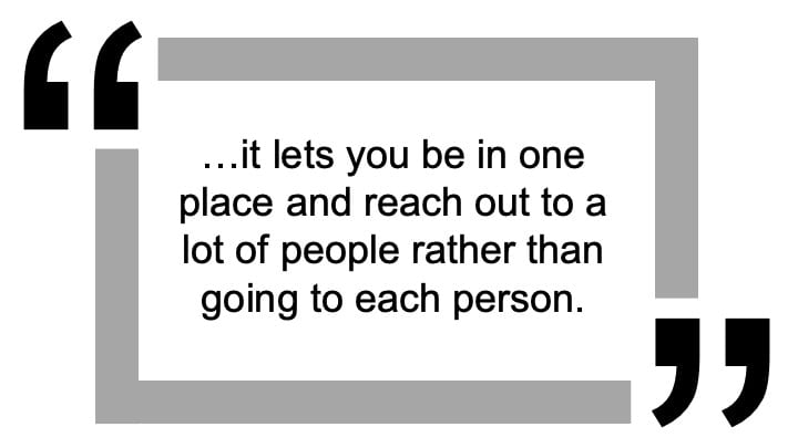 Focus group staff quote from wireless collaboration evaluation, it lets you be in one place and reach out to a lot of people rather than going to each person
