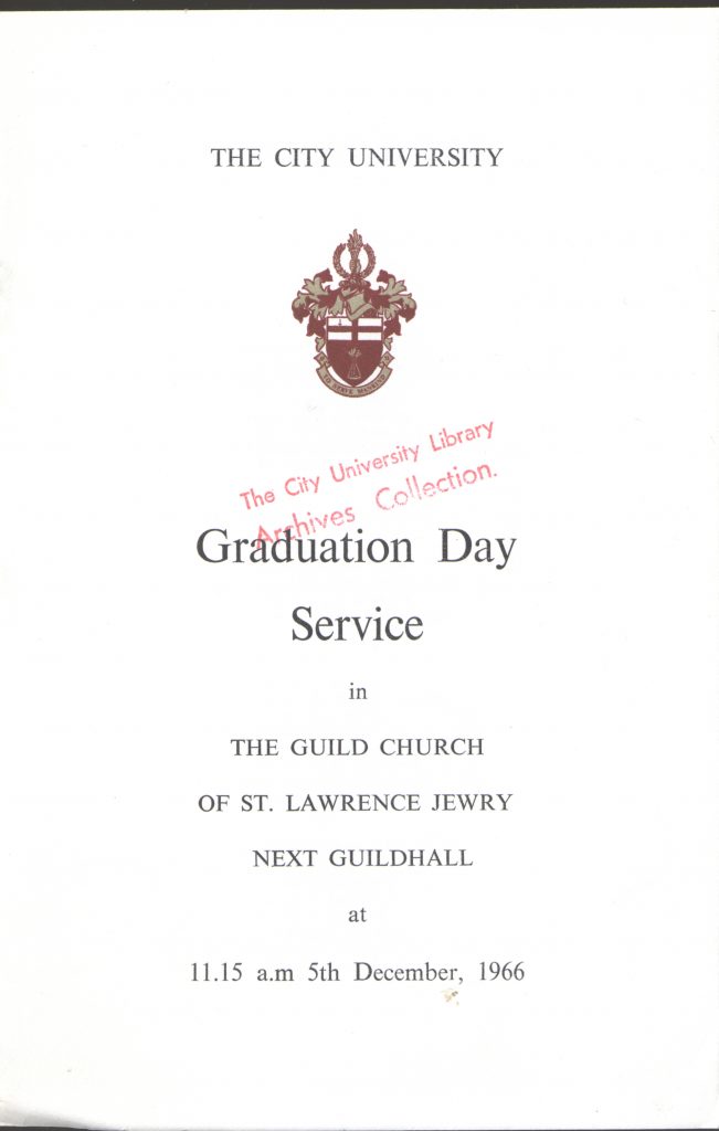 Programme The City University Graduation Day Service in the Guild Church of St. Lawrence Jewry Next Guildhall at 11.15 a.m 5th December, 1966