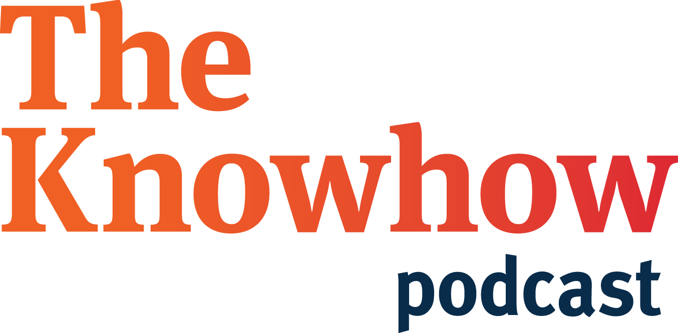 The Knowhow Podcast